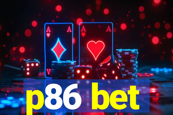 p86 bet